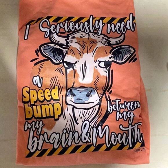 I seriously need a speed bump‎ between my brain and mouth T-shirt - Picture 1 of 2